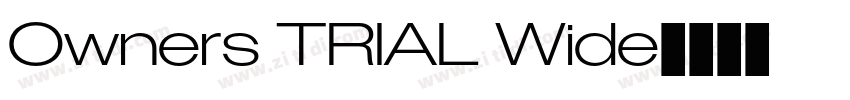 Owners TRIAL Wide字体转换